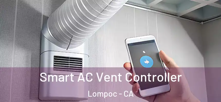  Smart AC Vent Controller Lompoc - CA